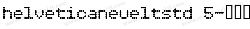 helveticaneueltstd 5字体转换